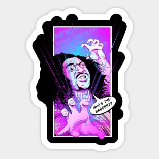 Sho Nuff!!! Sticker